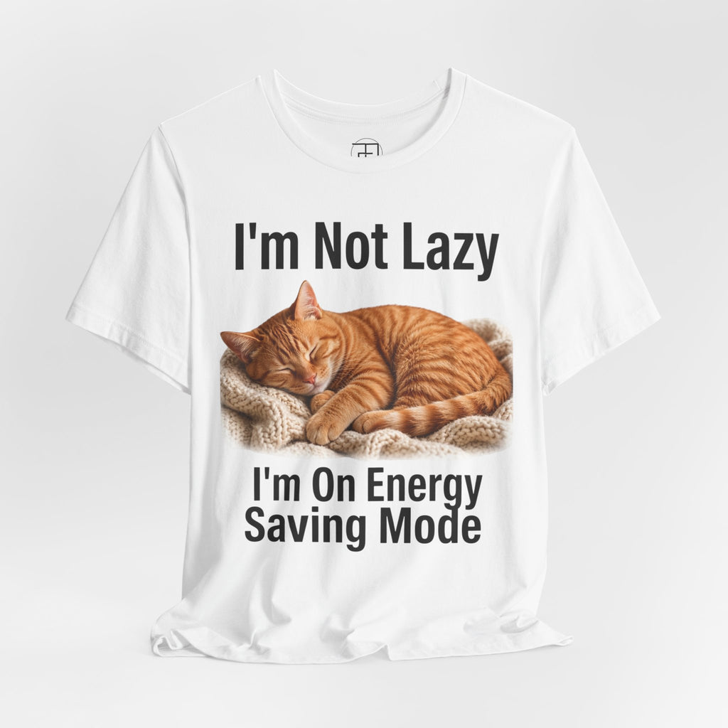 I'm Not Lazy I'm On Energy Saving Mode - Funny Orange Cat T-Shirt