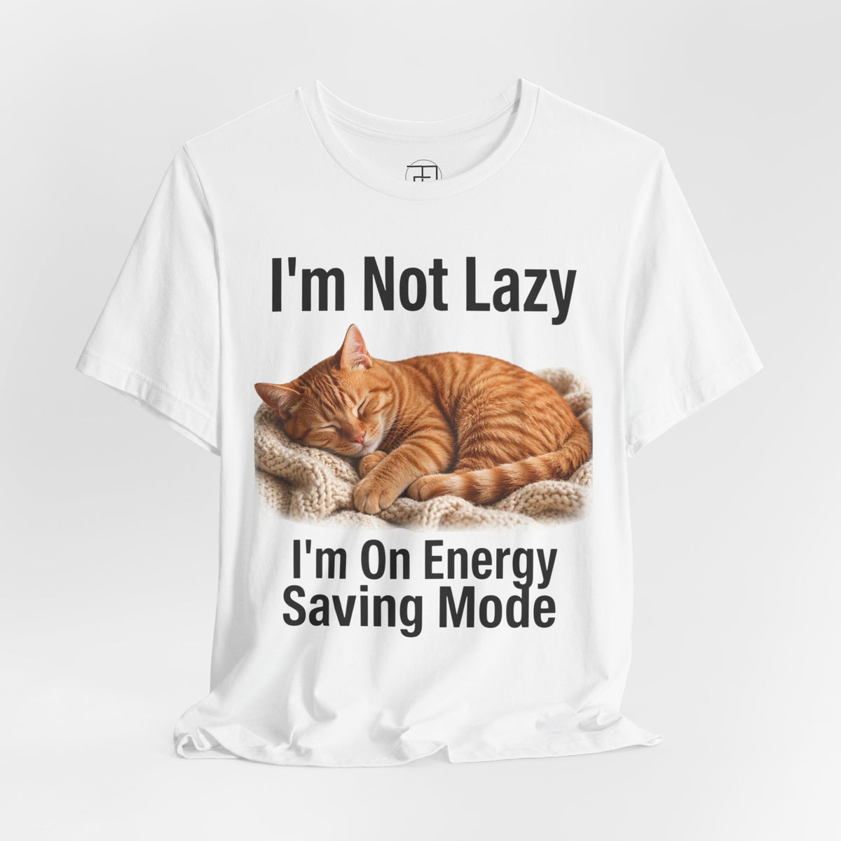 I'm Not Lazy I'm On Energy Saving Mode - Funny Orange Cat T-Shirt