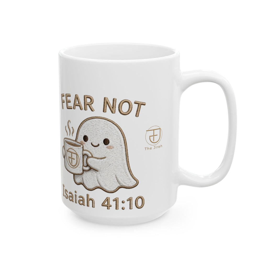 Fear Not Ghost Mug – Isaiah 41:10 (11oz, 15oz)