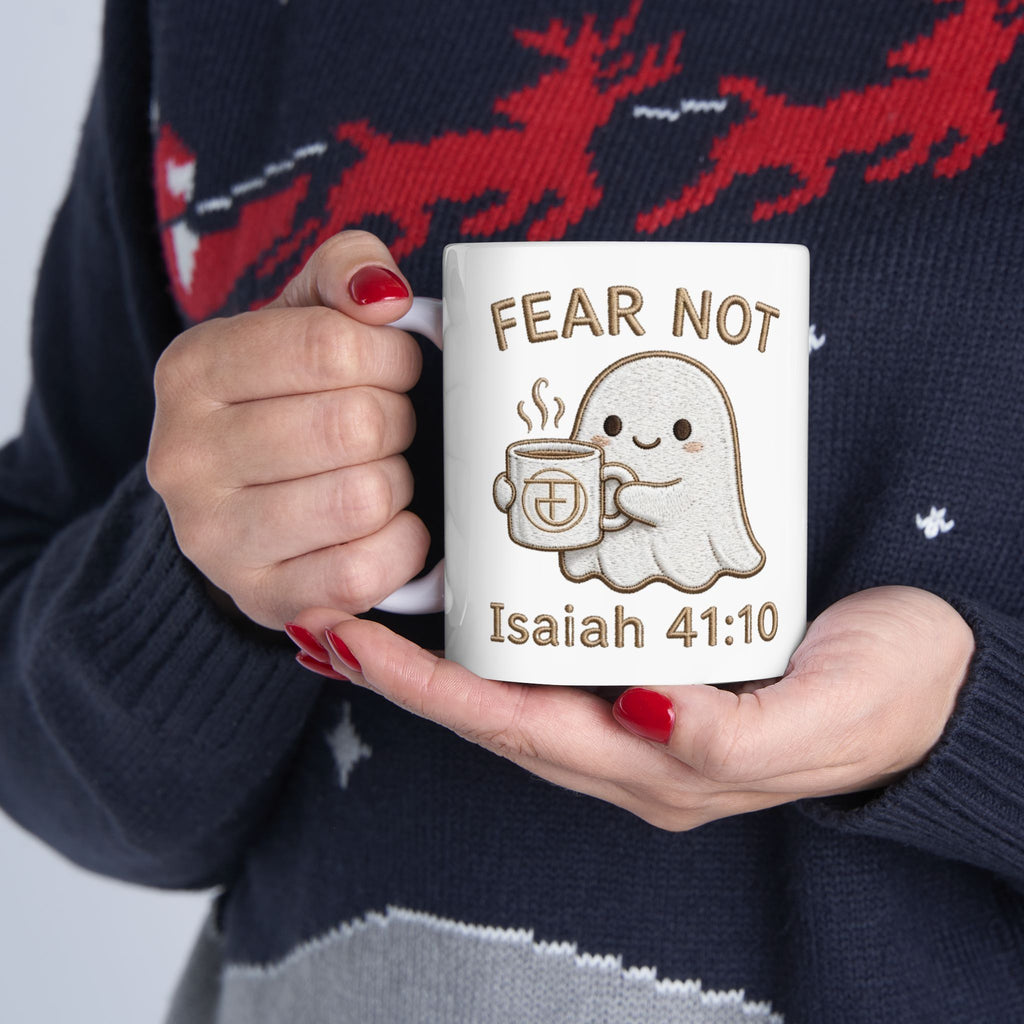 Fear Not Ghost Mug – Isaiah 41:10 (11oz, 15oz)