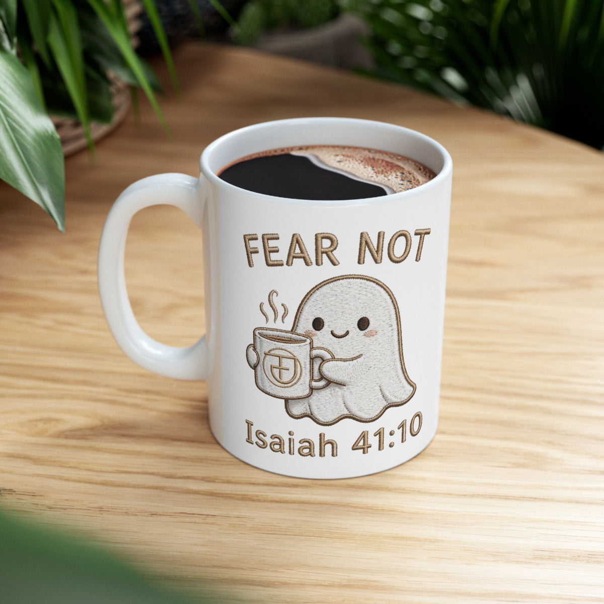 Fear Not Ghost Mug – Isaiah 41:10 (11oz, 15oz)